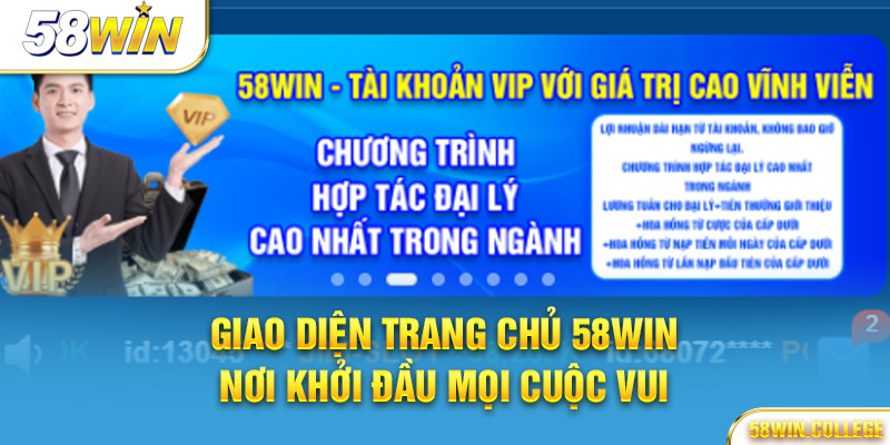 Giao diện trang chủ 58Win – Nơi khởi đầu mọi cuộc vui.
