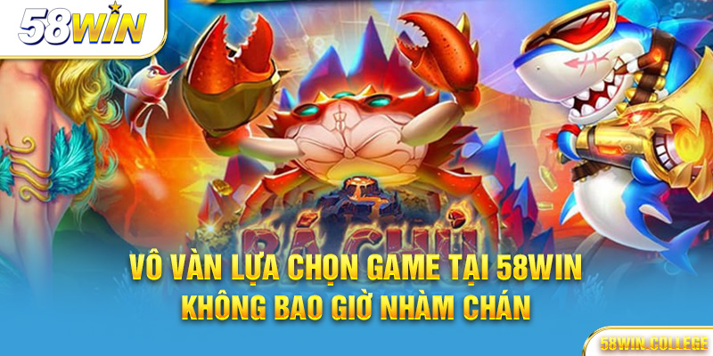 Kho game Game bài 58Win – Các game hot 58Win